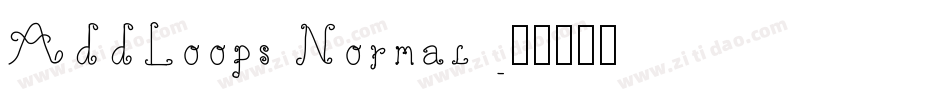 AddLoops Normal字体转换